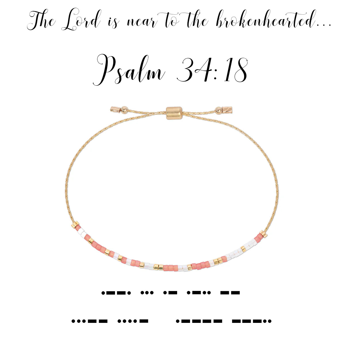 Dot & Dash Psalm 34:18 Bracelet