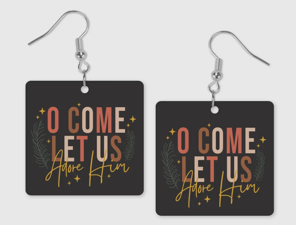 O Come Let Us Adore Him Earrings