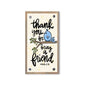 Thank You For Being Friend Driftwood Happy Block