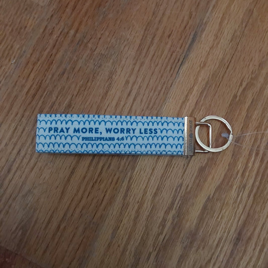 Pray More Worry Less Key Ring