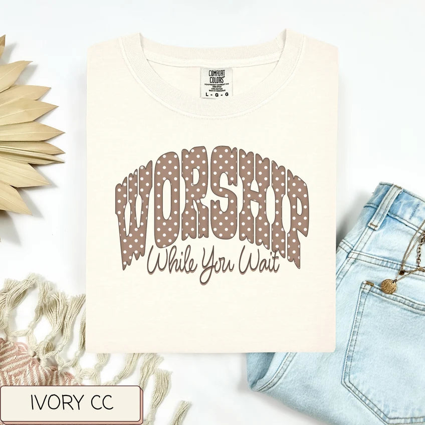 Worship While You Wait Polka Dot Tee