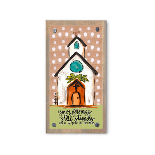 Your Promise Still Stands Church Driftwood Happy Block