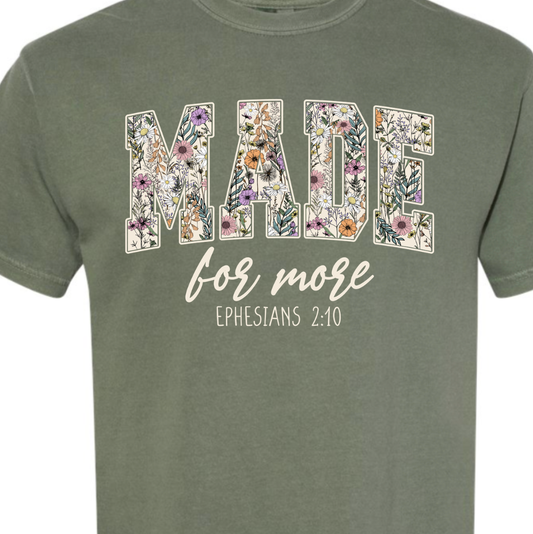 Made For More Wildflower Comfort Color Tee