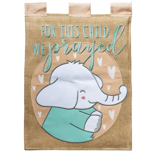 Burlap Garden Flag - For this Child I Prayed