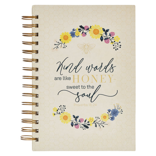 Kind Words are Like Honey Wirebound Journal - Proverbs 16:24