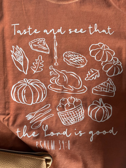Taste and See that the Lord is Good Graphic Tee - Comfort Colors