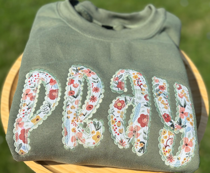Pray Green Floral Christian Appliqué Embroidered Crewneck