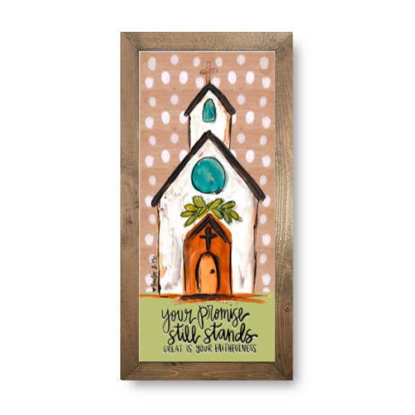 Your Promise Still Stands Framed Art