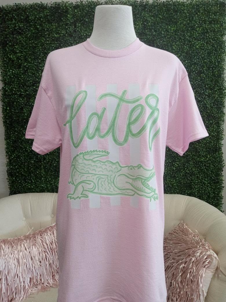 Later Gator T-shirt